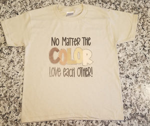 No Matter The Color (KIDS) Shirt