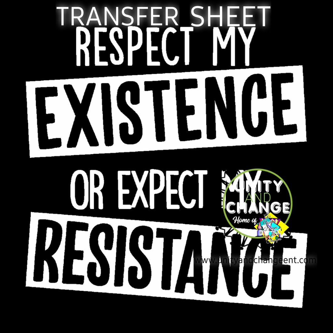 Respect My Existence Transfer Sheet