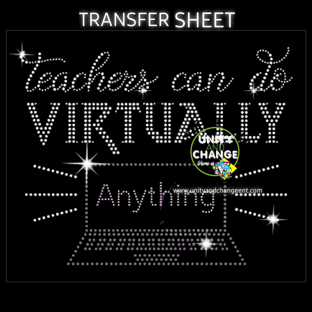 Teachers Can Do Virtually Anything Rhinestone Transfer Sheet