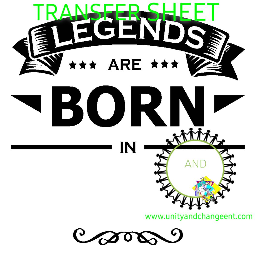 Legends Are Born In (Blank Space) Transfer Sheet