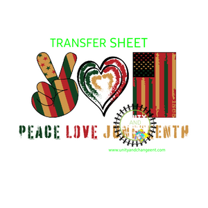 Peace Love Juneteenth Transfer Sheet