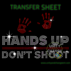Hands Up Don't Shoot Rhinestone Transfer Sheet