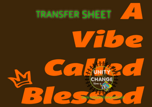 A Vibe Called Blessed Transfer Sheet